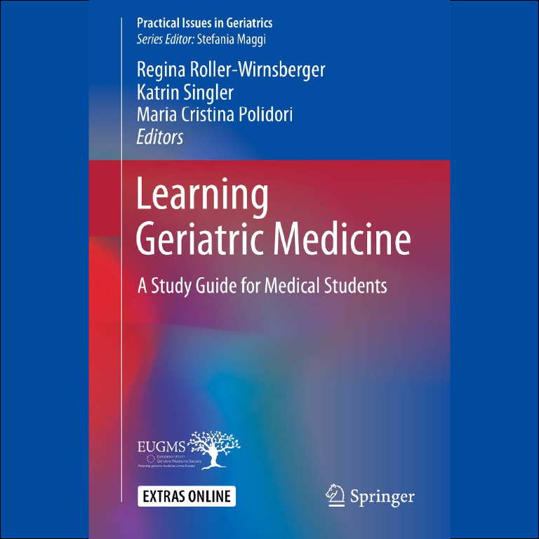 1e Master: Learning Geriatric Medicine: A Study Guide for Medical Students - Regina Roller-Wirnsberger, Katrin Singler, Maria Cristina Polidori