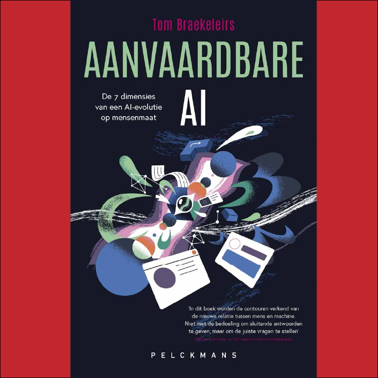 1e Bachelor: Aanvaardbare AI - De 7 dimensies voor een AI-evolutie op mensenmaat - Tom Braekeleirs