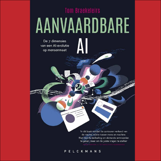 1e Bachelor: Aanvaardbare AI - De 7 dimensies voor een AI-evolutie op mensenmaat - Tom Braekeleirs