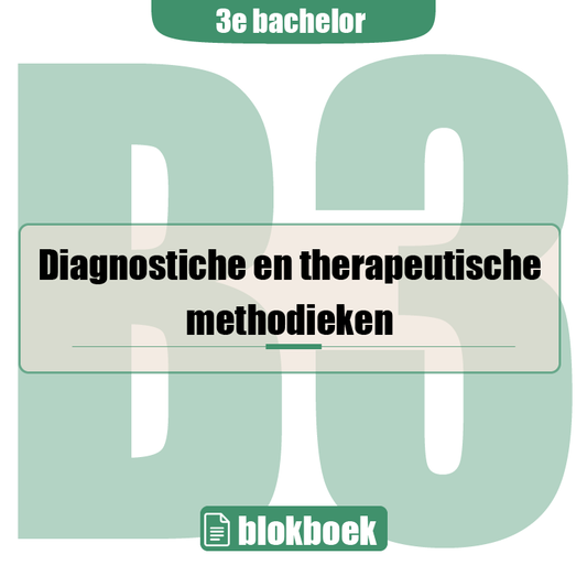 3e Bachelor: Diagnostische en therapeutische methodieken