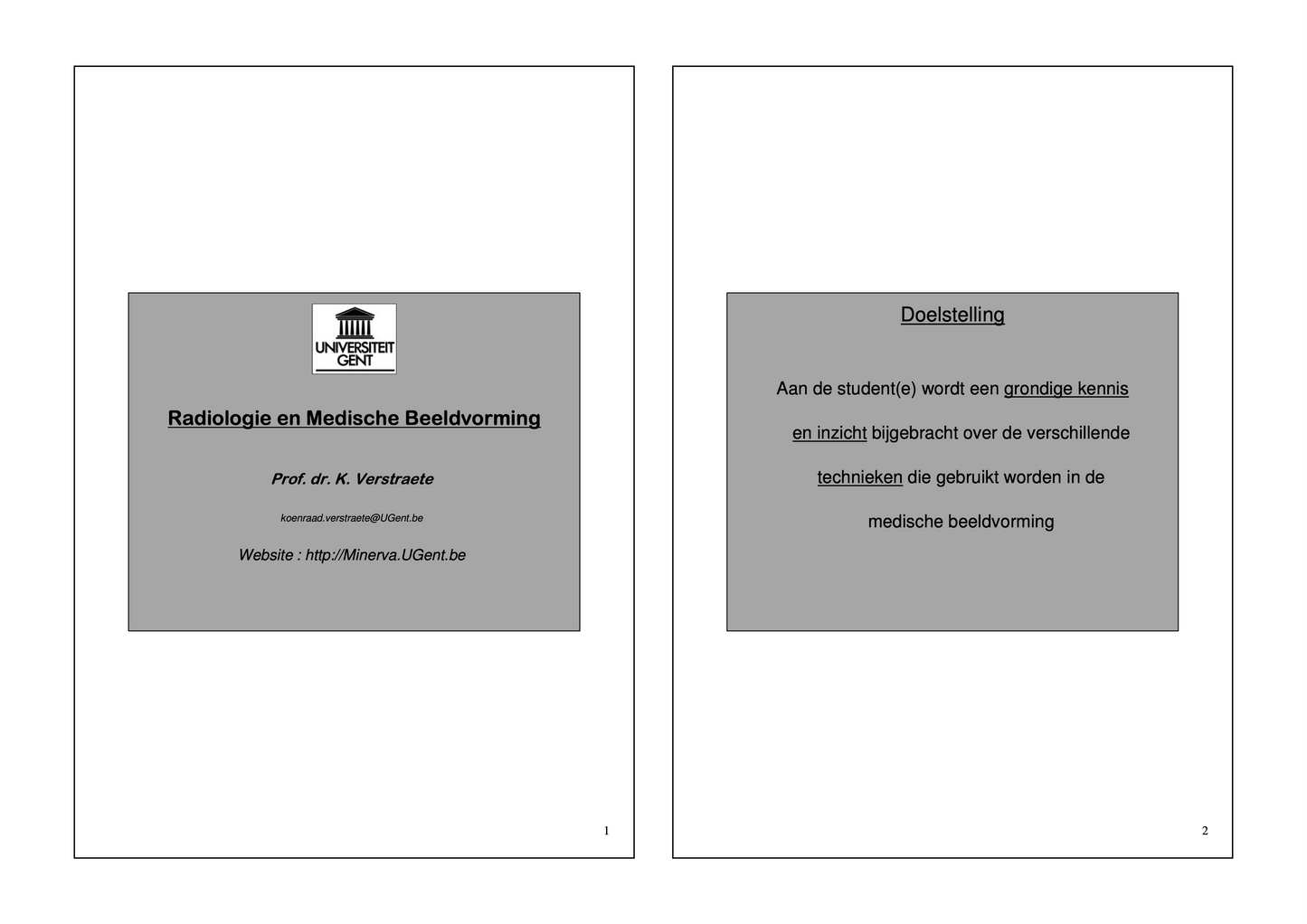 3e Bachelor: Diagnostische en therapeutische methodieken (slides)