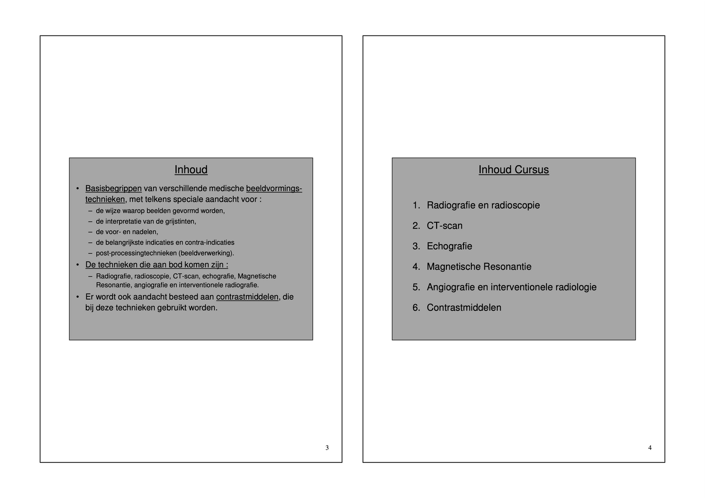 3e Bachelor: Diagnostische en therapeutische methodieken (slides)