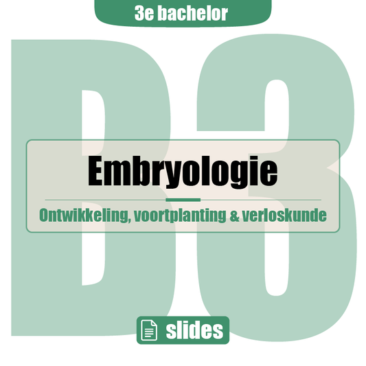 3e Bachelor: Ontwikkeling, voortplanting en verloskunde (embryologie)