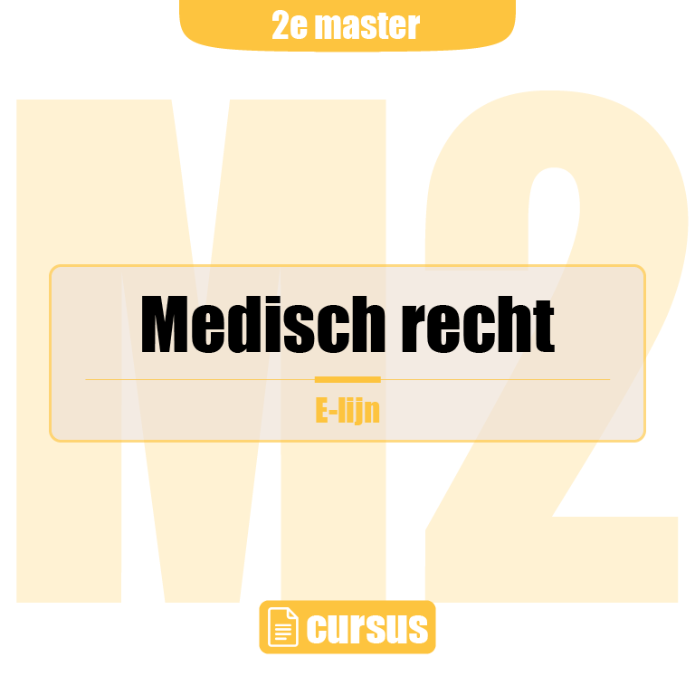 2e Master: E-lijn (medisch recht)